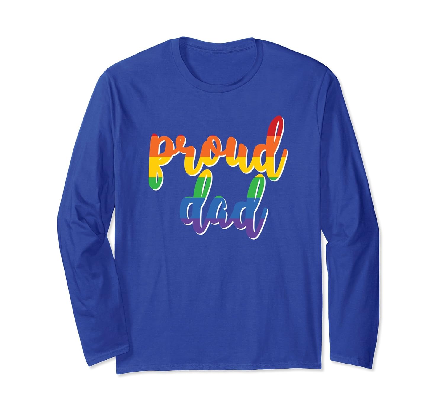 Proud Dad Gay Pride Shirts LGBT Family Long Sleeve Shirt-anz