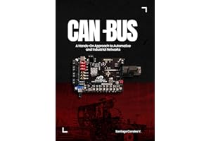CAN-BUS A Hands-On Approach to Automotive and Industrial Networks