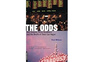Odds: One Season, Three Gamblers And The Death Of Their Las Vegas