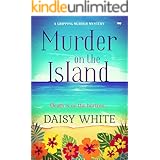 Murder on the Island: a gripping murder mystery