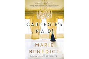 Carnegie's Maid: A Riveting Historical Fiction Book Club Pick