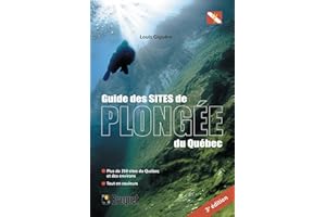 Guide des sites de plongée du Québec 3e édition