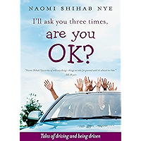 I'll Ask You Three Times, Are You OK?: Tales of Driving and Being Driven book cover