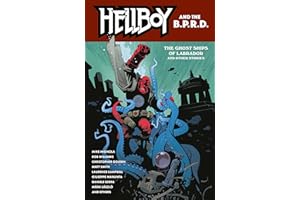 Hellboy and the B.P.R.D.: The Ghost Ships of Labrador and Other Stories