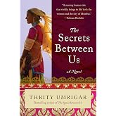 The Secrets Between Us: A Novel
