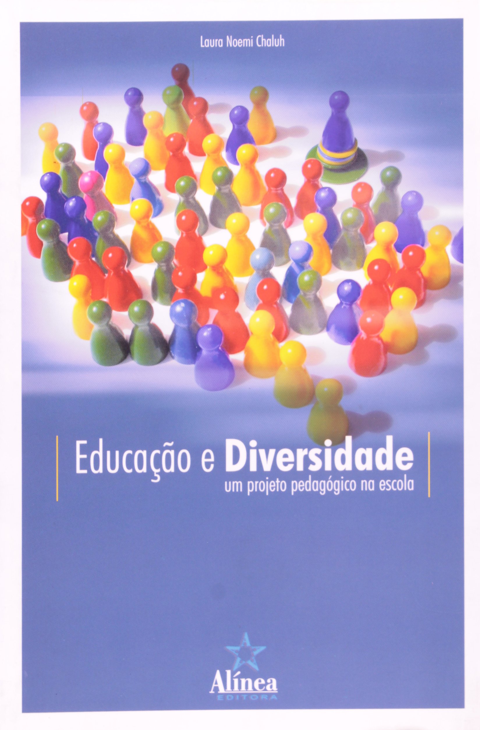 Educaçao E Diversidade Laura Noemi Chaluh 9788575161654 - 