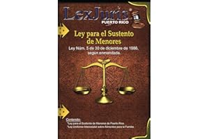 Ley para el Sustento de Menores.: Ley Núm. 5 de 30 de diciembre de 1986, según enmendada. (Spanish Edition)
