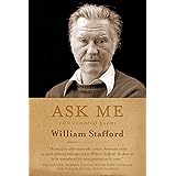 Ask Me: 100 Essential Poems of William Stafford