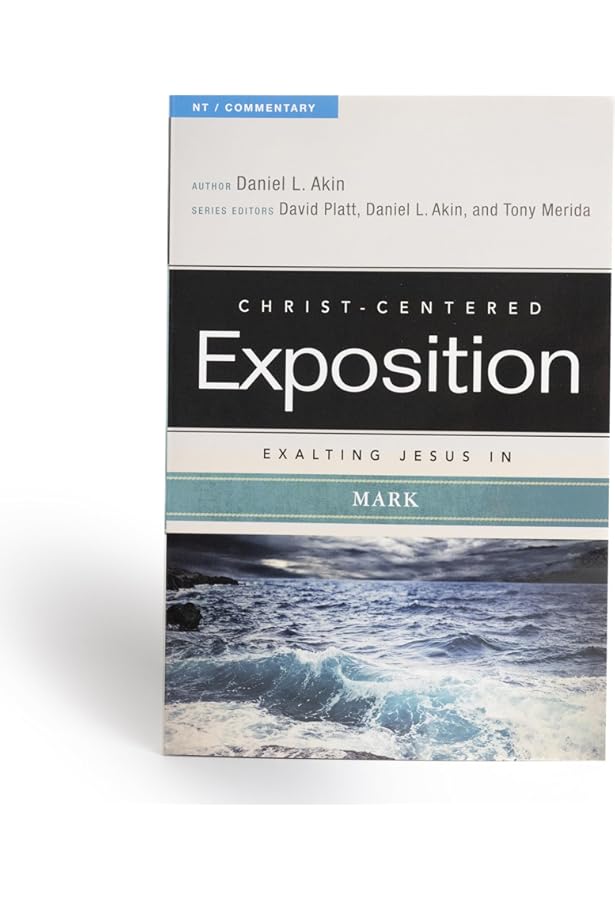 Mark: An Exegetical and Theological Exposition of Holy Scripture