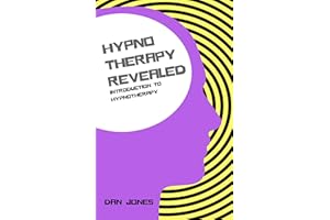 Introduction to Hypnotherapy (Hypnotherapy Revealed Book 1)