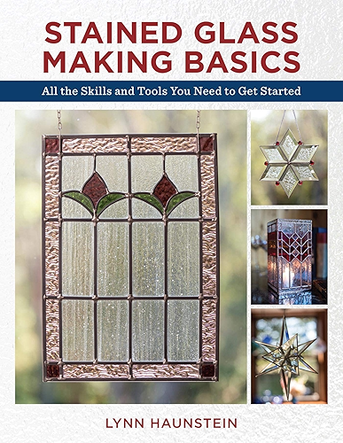 Download Stained Glass Making Basics: All the Skills and Tools You Need to Get Started (English Edition) PDF