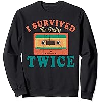 Amazon.com: I Survived The Sixties 60s Twice Sweatshirt : Clothing