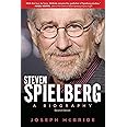 Steven Spielberg: A Biography, Second Edition
