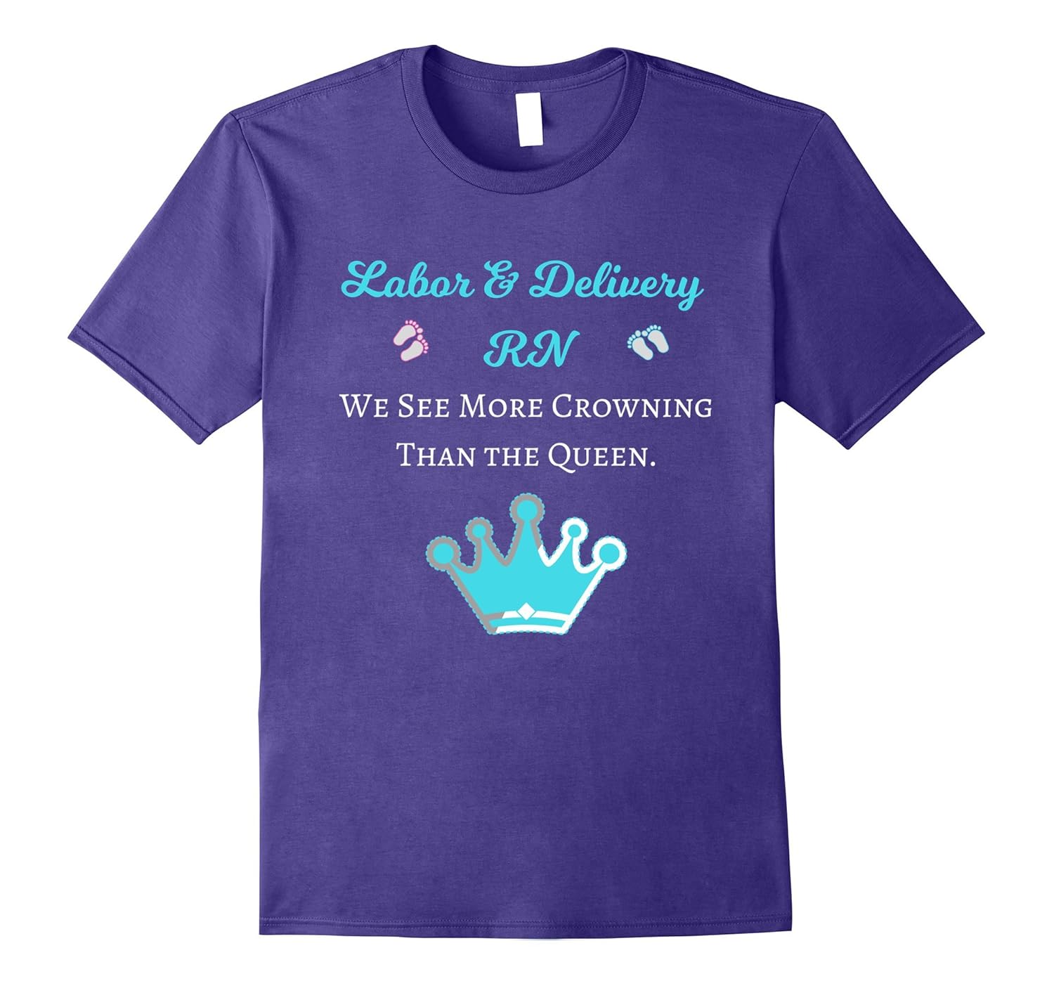 Labor & Delivery Nurse Funny Gift Apparel-ANZ