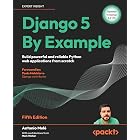 Django 5 By Example: Build powerful and reliable Python web applications from scratch