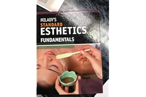 Milady's Standard Esthetics: Fundamentals
