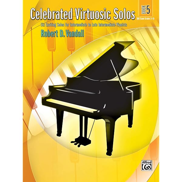 Celebrated Virtuosic Solos, Book 1: Eight Exciting Solos for Late