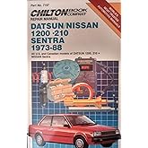 Chilton's Repair Manual Datsun/Nissan 1200-210 Sentra 1973-88: All U.S. and Canadian Models of Datsun 1200, 210 Nissan Sentra