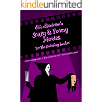 Scary & Funny Movies For The Doomsday Bunker: Favorite horror-comedy films from the silent era to the present book cover