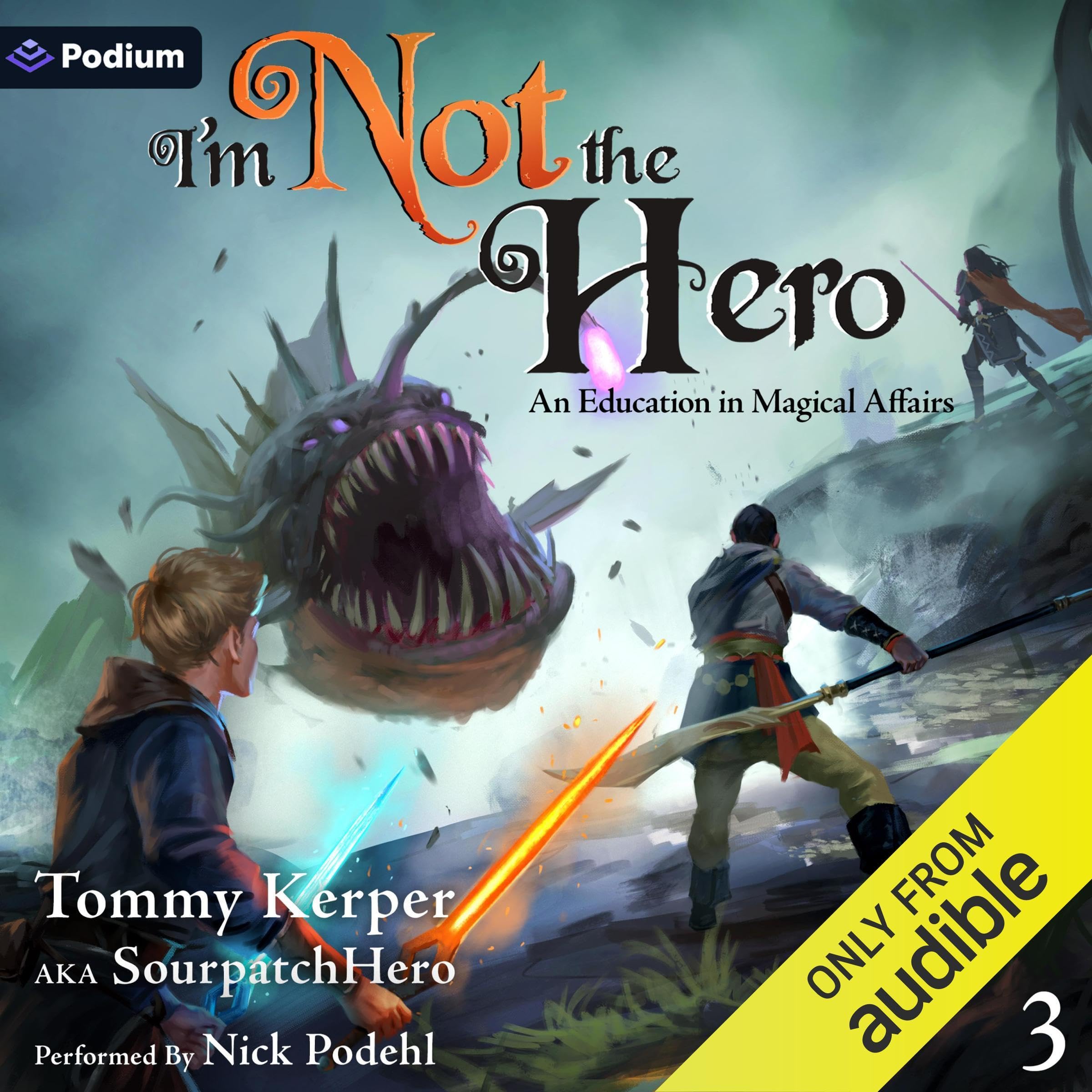 An Education in Magical Affairs: An Isekai LitRPG: I'm Not the Hero, Book 3 Image