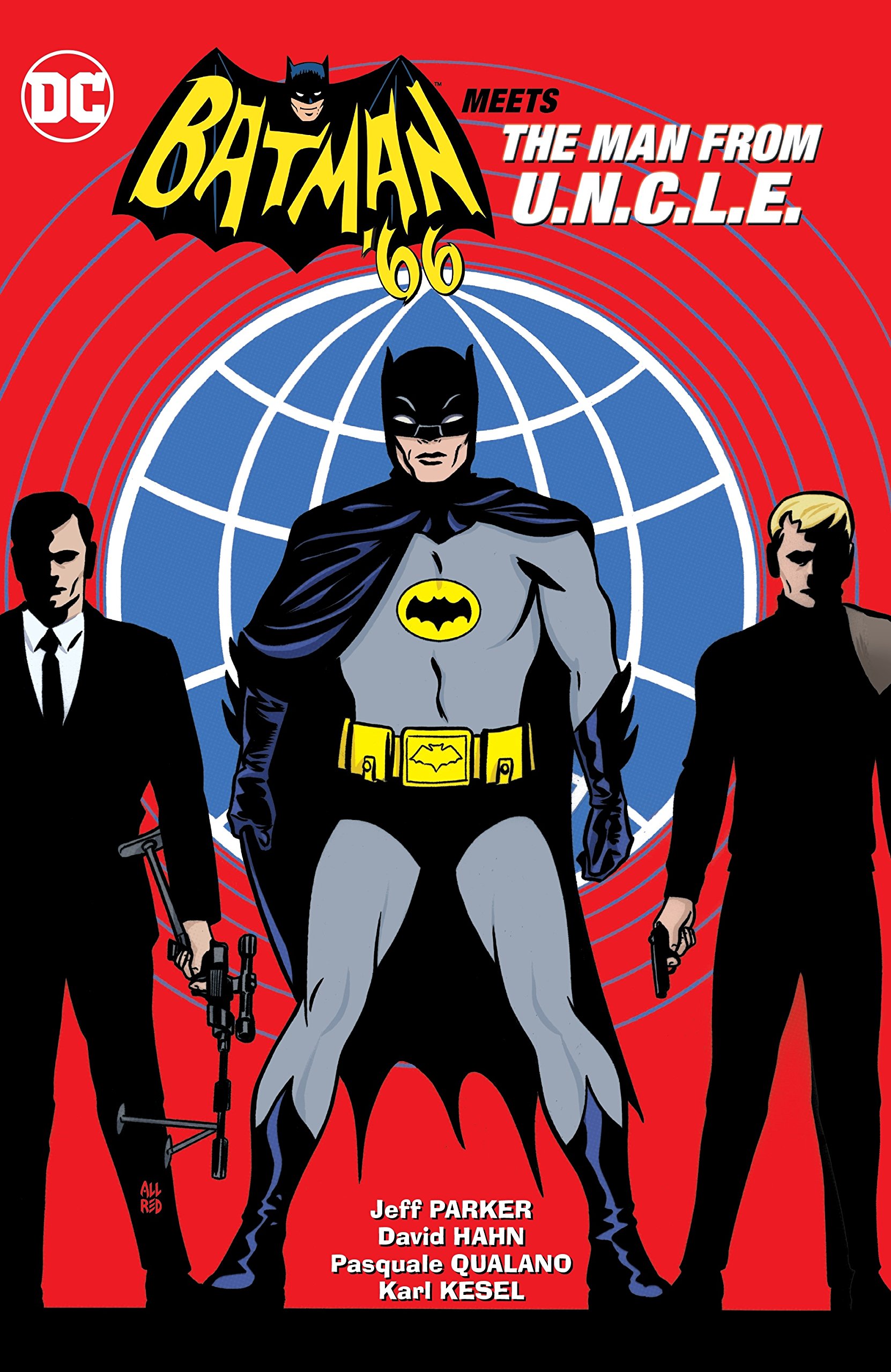 Batman 66 Meets The Man From U N C L E Parker Jeff Hahn David 9781401268640 Books Amazon Ca