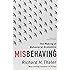 Misbehaving: The Making of Behavioral Economics