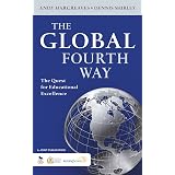 The Global Fourth Way: The Quest for Educational Excellence
