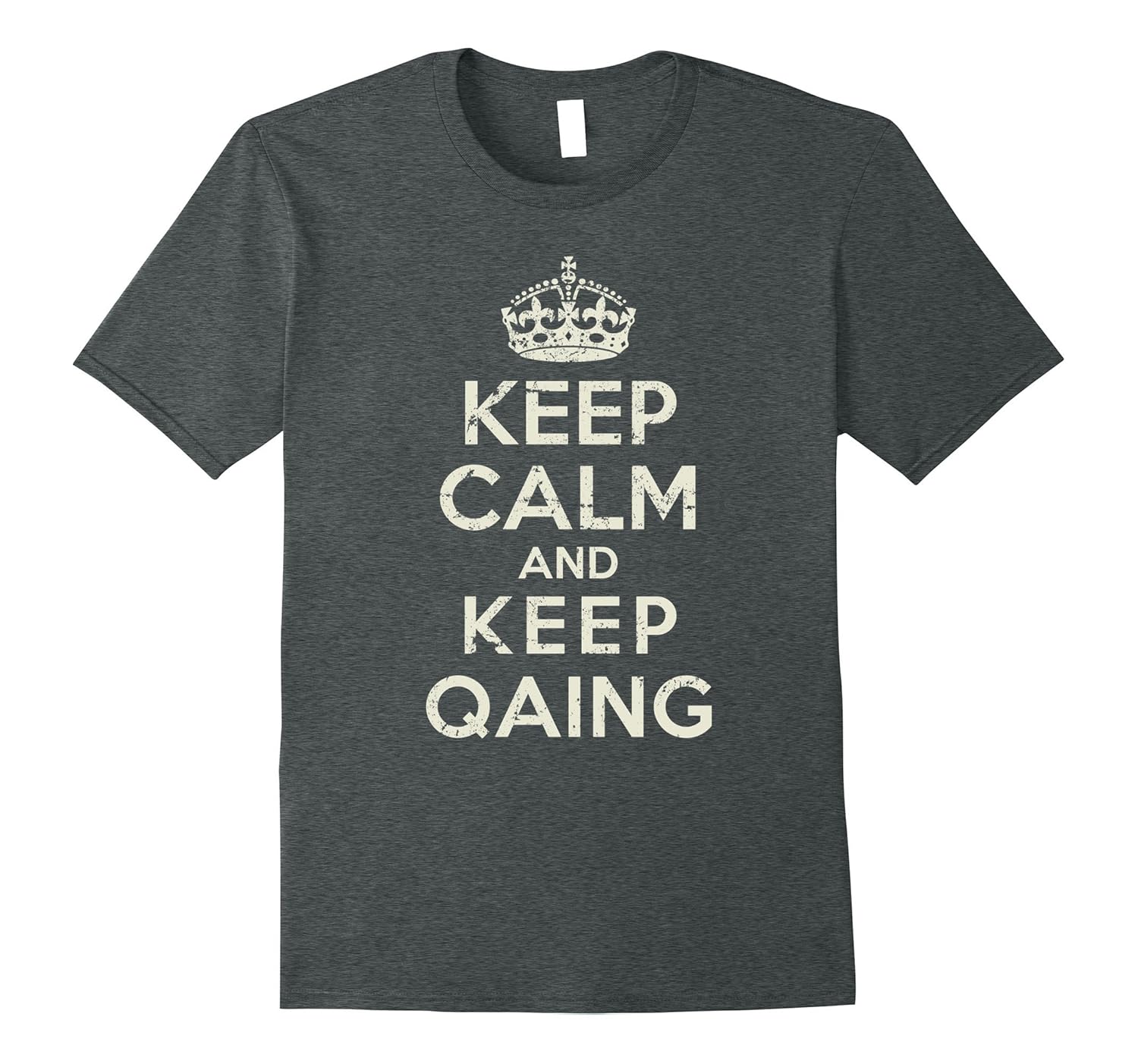 Funny Keep Calm And Keep QAing QA Quality Assurance T-Shirt-ANZ