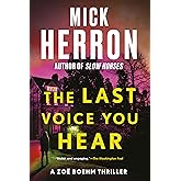 The Last Voice You Hear (The Zoë Boehm Thrillers)