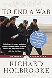 To End a War: The Conflict in Yugoslavia--America's Inside Story--Negotiating with Milosevic (Modern Library (Paperback))