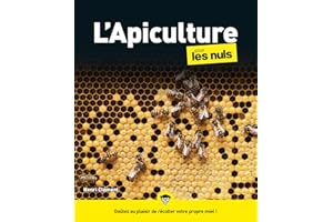 L'apiculture pour les Nuls, grand format, 2e éd (French Edition)