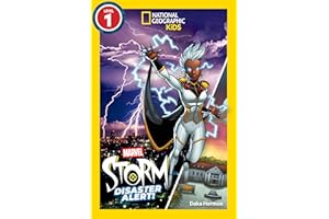 Marvel's Storm: Disaster Alert! (National Geographic Kids Readers, Level 1)