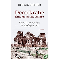 Demokratie: Eine deutsche Affäre (German Edition) book cover Demokratie: Eine deutsche Affäre (German Edition) book cover