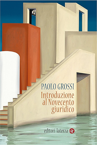 Download Introduzione al Novecento giuridico (Manuali Laterza Vol. 322) (Italian Edition) PDF