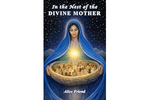 In the Nest of the Divine Mother