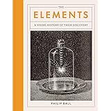The Elements: A Visual History of Their Discovery