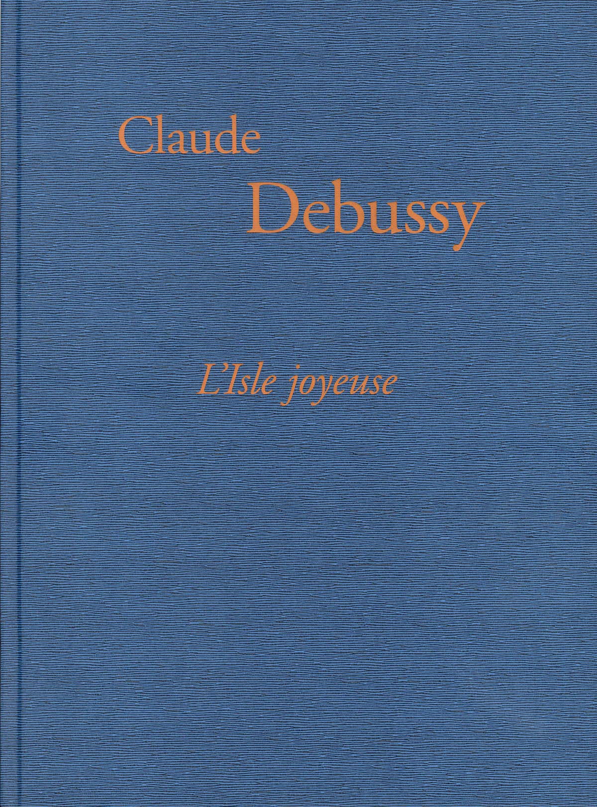 Debussy, C: L'Isle joyeuse"