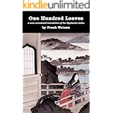 One Hundred Leaves: A new annotated translation of the Hyakunin Isshu