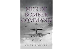 Men of Bomber Command: 1939–1945 (Heroes of the Skies Book 4)