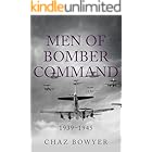 Men of Bomber Command: 1939–1945 (Heroes of the Skies Book 4)