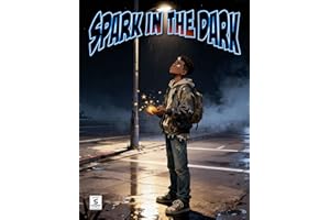 SPARK IN THE DARK: Volume 1