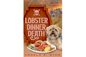 Lobster Dinner Death (Cape Cod Cozy Mysteries Book 6)
