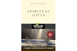 Spiritual Gifts (LifeGuide Bible Studies)