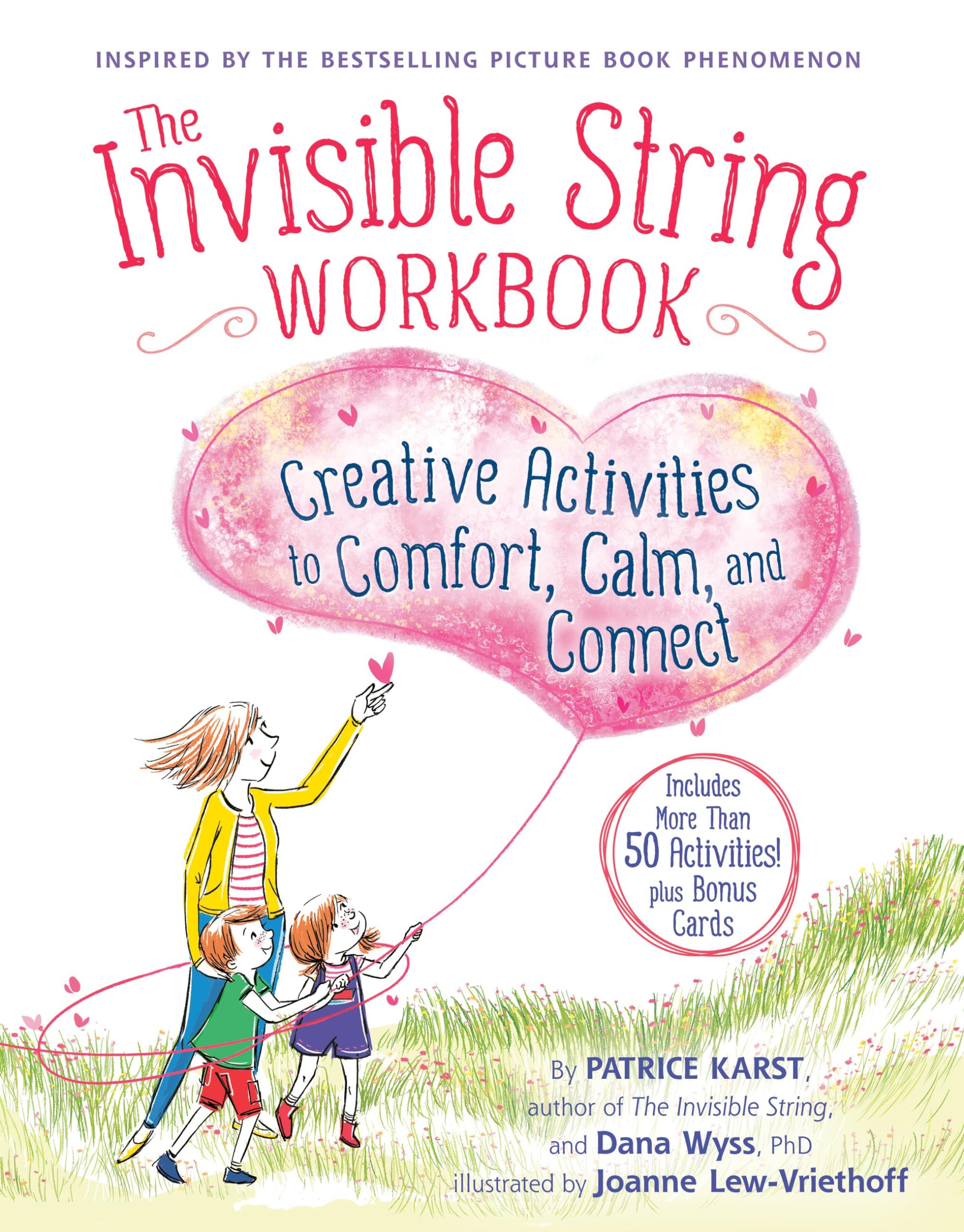 The Invisible String Workbook: Creative Activities to Comfort, Calm, and Connect (The Invisible String, 2)