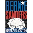 Bernie Sanders Guide to Political Revolution