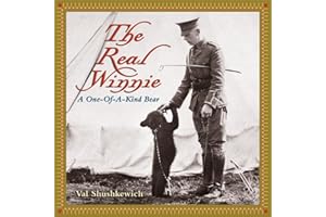 The Real Winnie: A One-of-a-Kind Bear