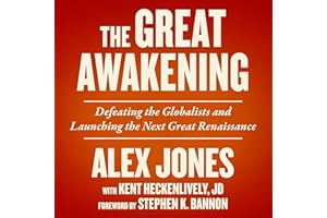 Great Awakening: Defeating the Globalists and Launching the Next Great Renaissance
