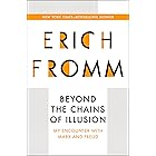 Beyond the Chains of Illusion: My Encounter with Marx and Freud