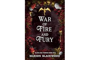 War of Fire and Fury (Flame and Thorns Book 5)