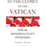 In the Closet of the Vatican: Power, Homosexuality, Hypocrisy; THE NEW YORK TIMES BESTSELLER